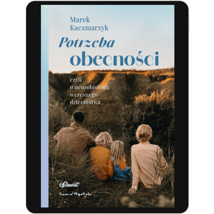 Zestaw: Neurobiologia malucha – Marek Kaczmarzyk – książka + kurs + webinar!